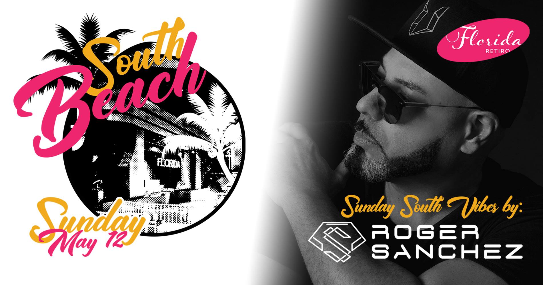 Domingo 12 de mayo. ROGER SÁNCHEZ@SOUTH BEACH EN FLORIDA RETIRO